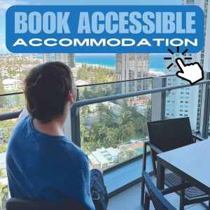 Book accessible accommodation - text overlaid on image of Braeden sitting on a hotel room balcony